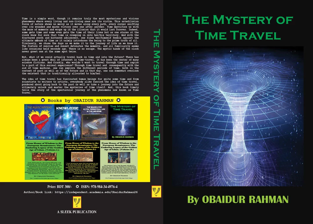 the Mystery of Time Travel : সময় পরিভ্রমণের রহস্যময়তা নিয়ে ওবায়দুর রহমানের নতুন বই - the Bengali Times
